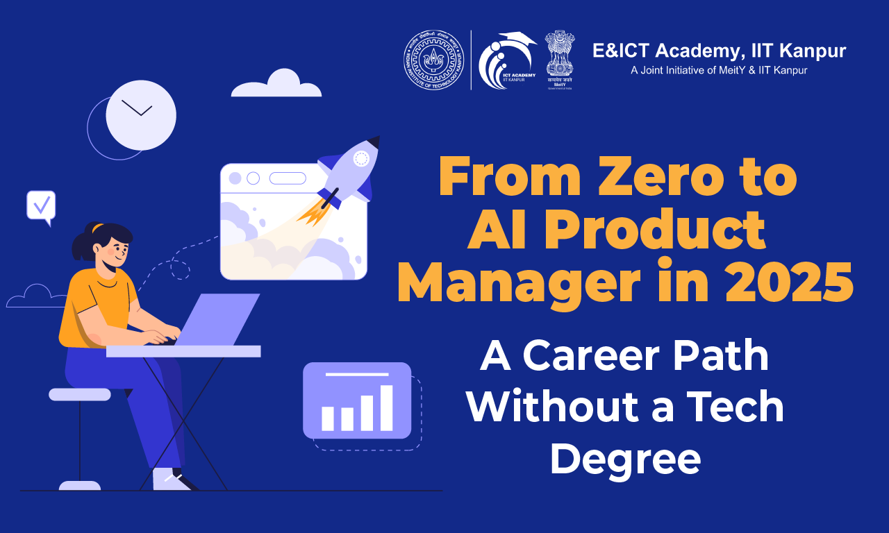 From Zero to AI Product Manager in 2025: A Career Path Without a Tech Degree